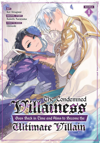 Condemned Villainess Goes Back in Time and Aims to Become the Ultimate Villain Vol 01 Manga Used
