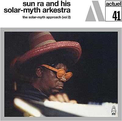 Sun Ra And His Solar-Myth Arkestra - The Solar-Myth Approach Vol. 2 Vinyl New