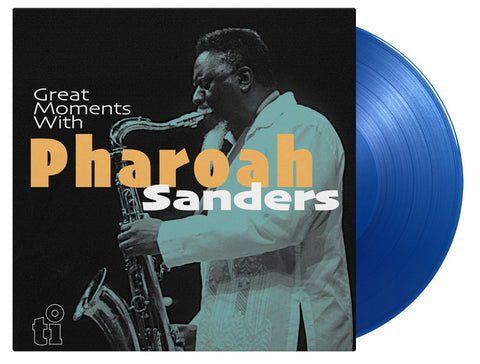 Pharoah Sanders - Great Moments With (2lp Limited Numbered Translucent Blue) Vinyl New