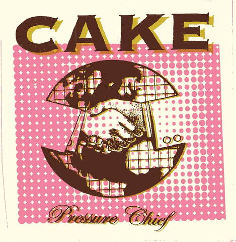 Cake - Pressure Chief Vinyl New