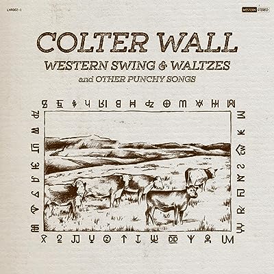 Colter Wall - Western Swing & Waltzes & Other Punchy Songs Vinyl New