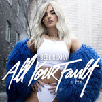 Bebe Rexha - All Your Fault: Pt. 1 & 2 (Baby Blue) Vinyl New