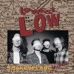 Lowest Of The Low - Shakespeare My Butt CD New