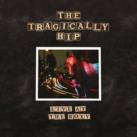 Tragically Hip - Live At The Roxy CD New