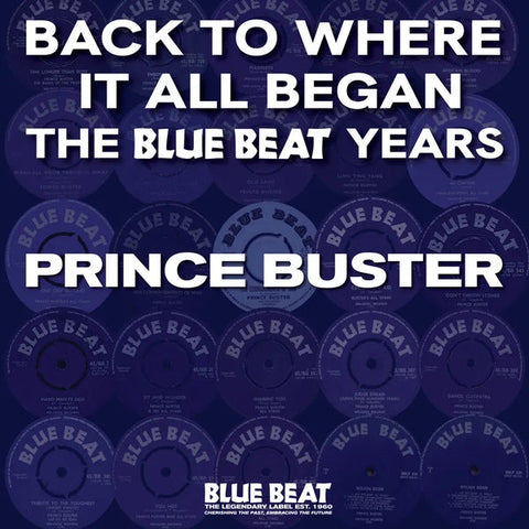 Prince Buster - Back To Where It All Began - The Blue Beat Years (2Lp) Vinyl New