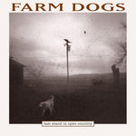 Farm Dogs - Last Stand In Open Country (2lp) Vinyl New RSD2024