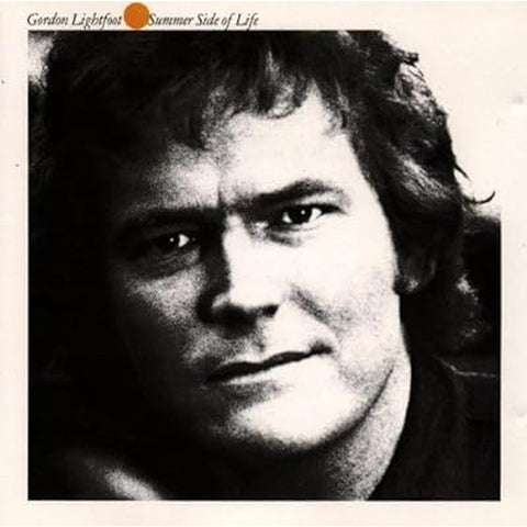 Gordon Lightfoot - Summer Side Of Life CD New
