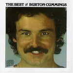 Burton Cummings - The Best Of Burton Cummings CD New