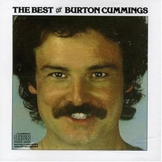 Burton Cummings - The Best Of Burton Cummings CD New