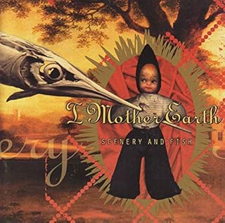 I Mother Earth - Scenery And Fish CD Used