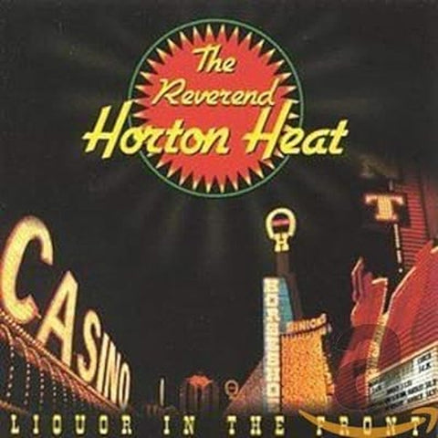 Reverend Horton Heat - Liquor In The Front CD New