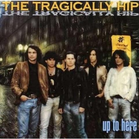 Tragically Hip - Up To Here CD New