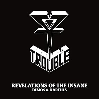 Trouble - Revelations Of The Insane (2Lp Demos & Rarities) Vinyl New