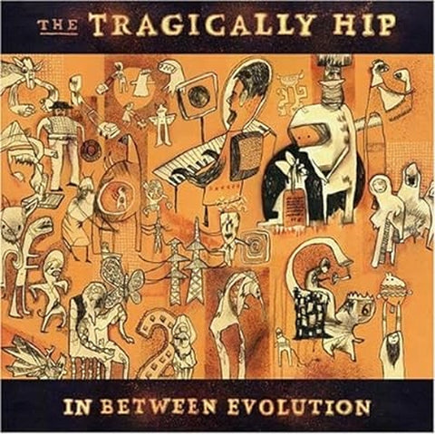 Tragically Hip - In Between Evolution CD New