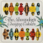 Sheepdogs - Changing Colours CD New