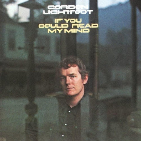 Gordon Lightfoot - If You Could Read My Mind CD New
