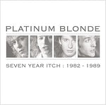 Platinum Blonde - Seven Year Itch: 1982 - 1989 CD New