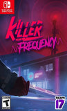 Killer Frequency Switch Used