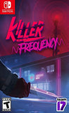 Killer Frequency Switch New