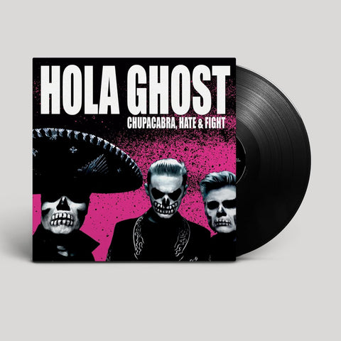 Hola Ghost - Chupacabra, Hate & Fight Vinyl New