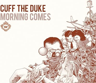 Cuff The Duke - Morning Comes CD New
