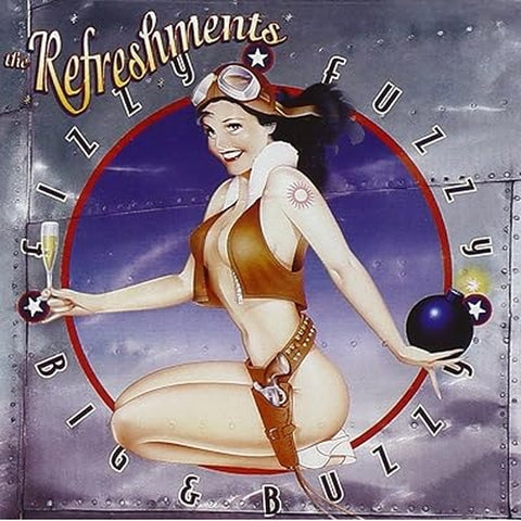 Refreshments - Fizzy Fuzzy Big & Buzzy CD New