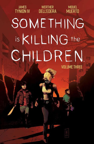 Something is Killing the Children Vol 03 Trade Paper Back New