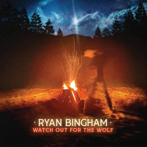 Ryan Bingham - Watch Out For The Wolf CD New
