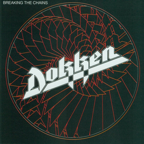 Dokken - Breaking The Chains CD New