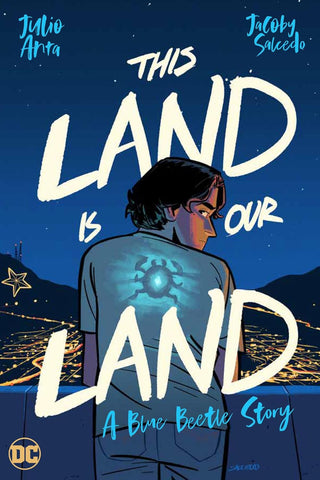 This Land is Our Land A Blue Beetle Story Graphic Novel New