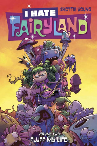 I Hate Fairyland Vol 02 Fluff My Life Trade Paper Back New