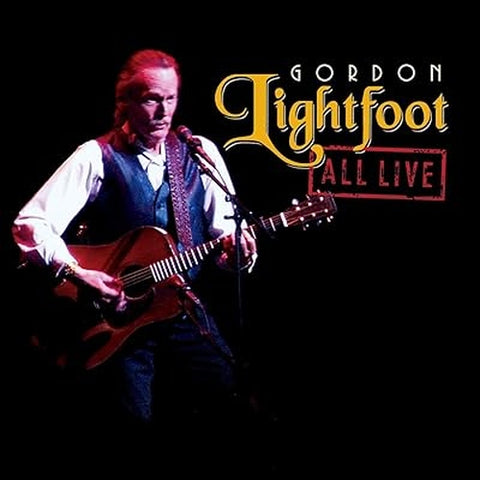 Gordon Lightfoot - All Live CD New