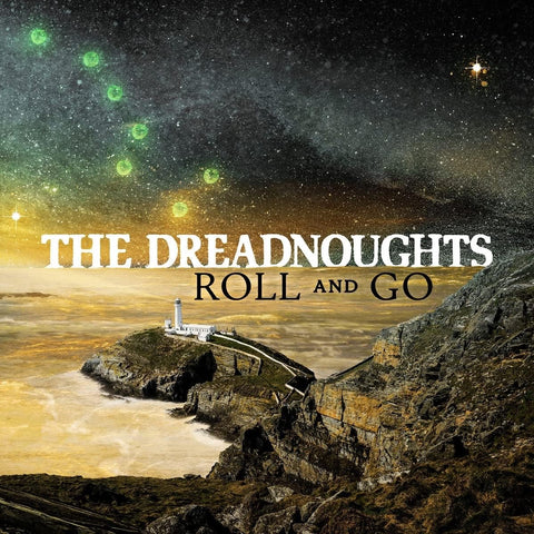 Dreadnoughts, The - Roll And Go CD New