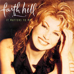 Faith Hill - It Matters To Me CD Used