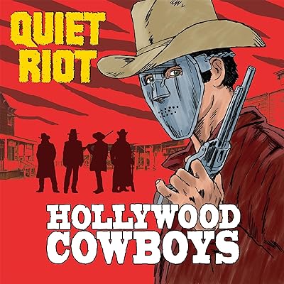 Quiet Riot - Hollywood Cowboys CD New