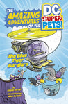 Amazing Adventures of the DC Super Pets Blue Tiger Burglars Book