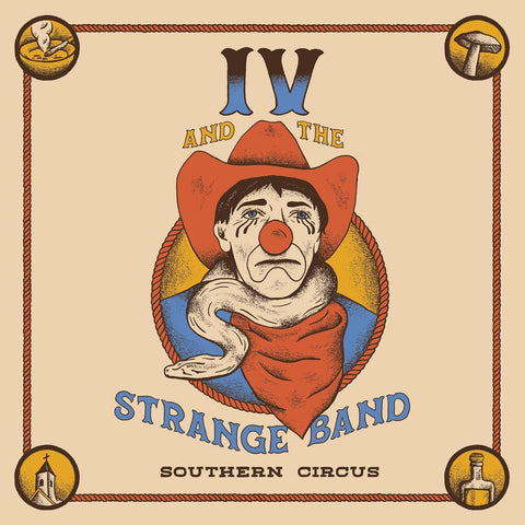 Iv And The Strange Band - Southern Circus Vinyl New