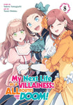 My Next Life as a Villainess: All Routes Lead to Doom! Vol 08 Used