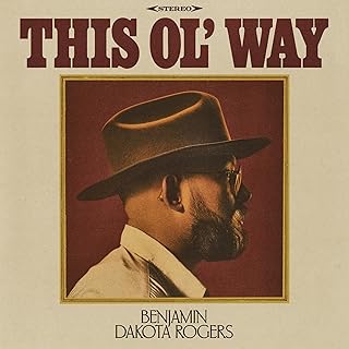 Benjamin Dakota Rogers - This Ol' Way Vinyl New