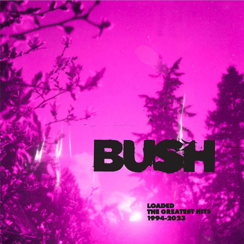 Bush - Loaded: The Greatest Hits 1994-2023 (2 Cd) CD New