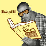 Bloodshot Bill - Diary Of The Doom (Gold Nugget) Vinyl New