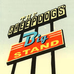 Sheepdogs, The - Big Stand CD New