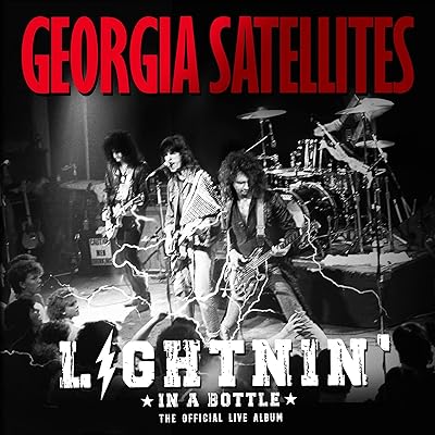 Georgia Satellites - Lightnin' In A Bottle The Official Live Album (2Cd) CD New