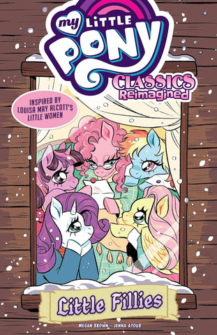 My Little Pony Classics Reimagined Little Fillies Trade Paper Back New