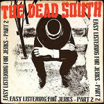 Dead South, The - Easy Listening For Jerks, Pt. 2 Vinyl New