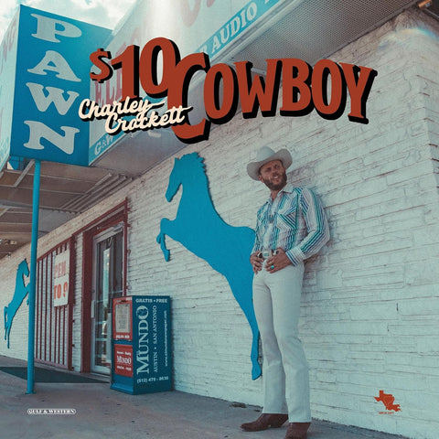 Charley Crockett - $10 Cowboy CD New