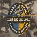 Randy Rogers & Wade Bowen - Hold My Beer, Vol. 3 & 4 Vinyl New