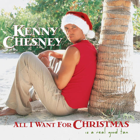 Kenny Chesney - All I Want For Christmas Is A Real Good Tan Vinyl New