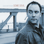 Dave Matthews - Some Devil Vinyl New