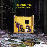 Cranberries, The - To The Faithful Departed Vinyl New